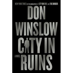 City in Ruins -- Don Winslow